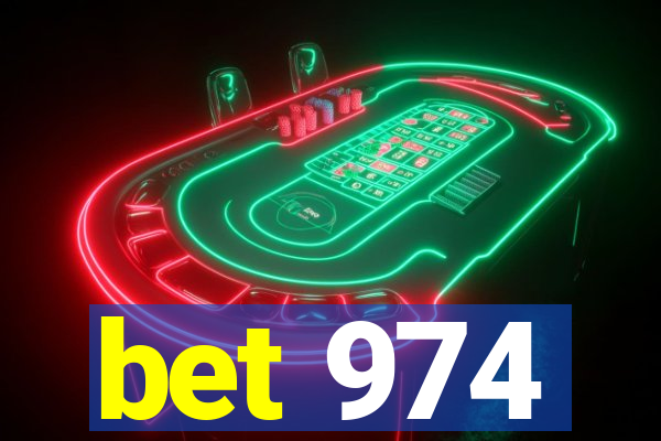 bet 974